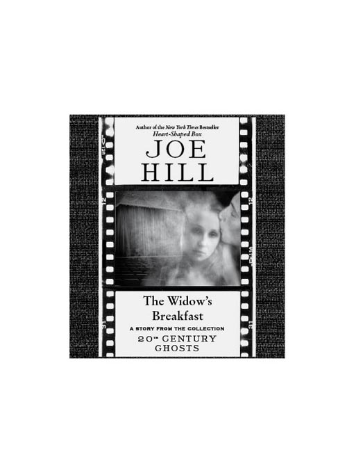 Title details for The Widow's Breakfast by Joe Hill - Available
